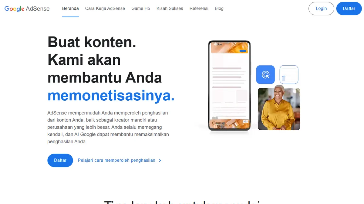 Halaman awal Google AdSense berbahasa Indonesia dengan judul Buat konten. Kami akan membantu Anda memonetisasinya, tombol biru Daftar, dan menu Cara Kerja AdSense